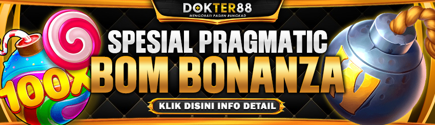 BONUS BOOM BONANZA SPECIAL DOKTER88